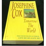 Tomorrow the World Josephine Cox ราคา 150