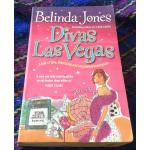 Divas Las Vegas: A Tale of Love, Friendship, and Sequined Underpants by Belinda Jones ราคา 200