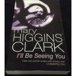 I'll Be Seeing You by Mary Higgins Clark ราคา 180