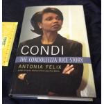 Condi: The Condoleezza Rice Story by Antonia Felix ราคา 150