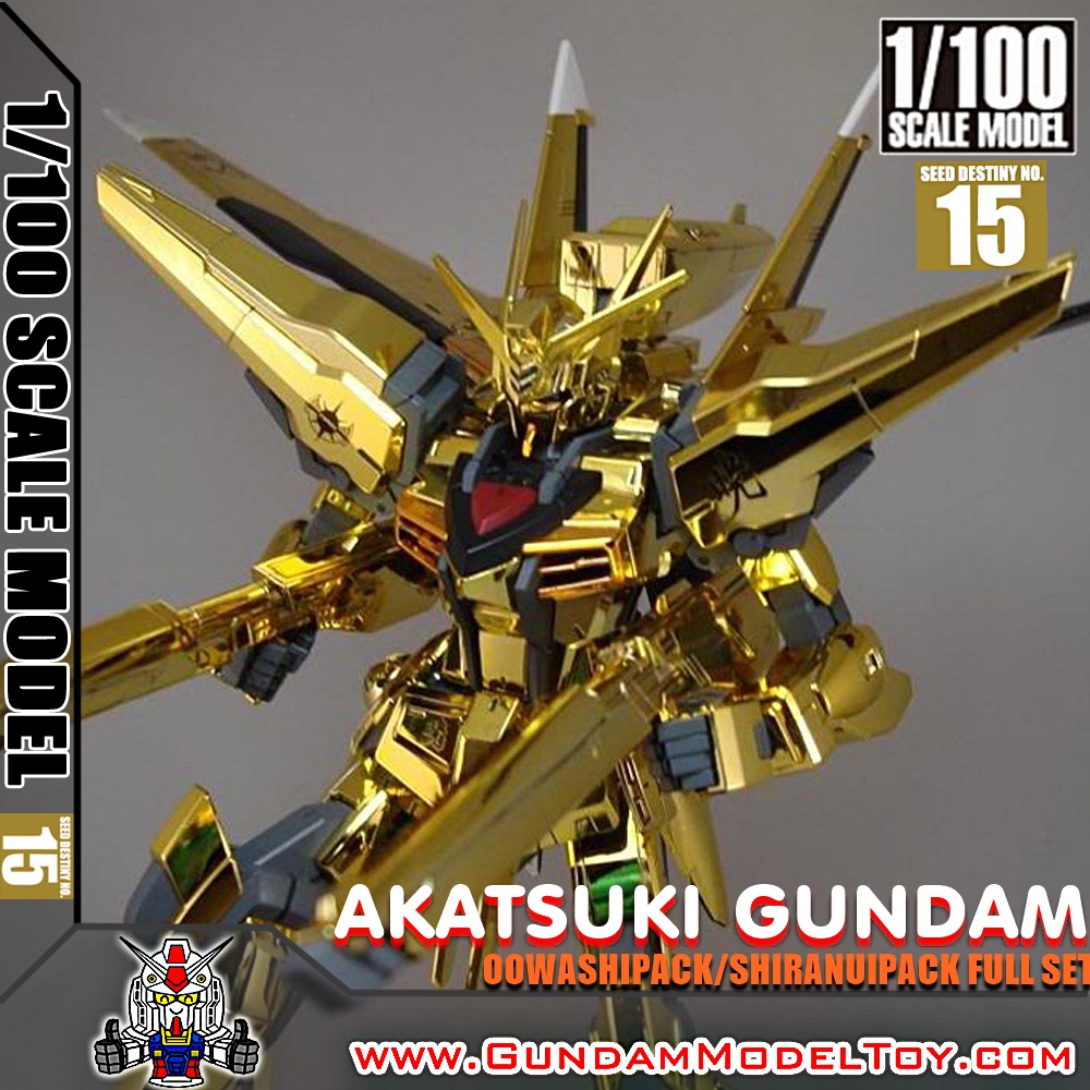 1/100 SCALE MODEL AKATSUKI GUNDAM [OOWASHIPACK/SHIRANUIPACK FULL SET] อะกาทสึกิ กันดั้ม ฟูลเซ็ท