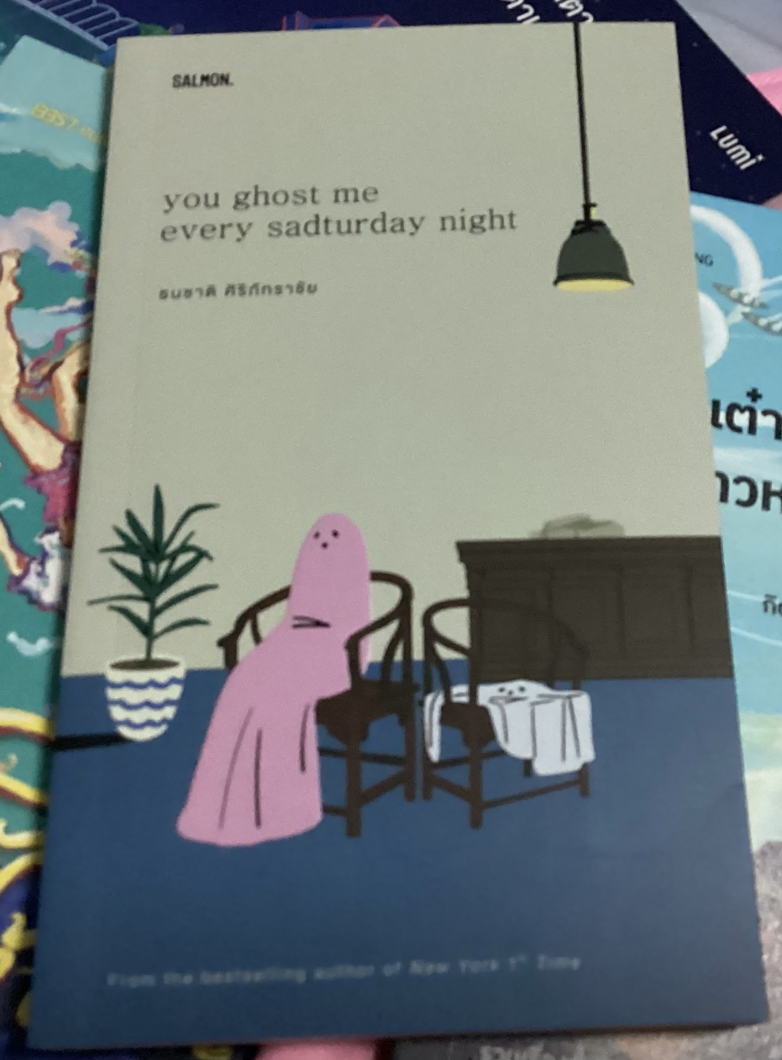 (สั่ง8จ่าย7) YOU GHOST ME EVERY SADTURDAY NIGHT ธนชาติ ศิริภัทราชัย ราคา 189