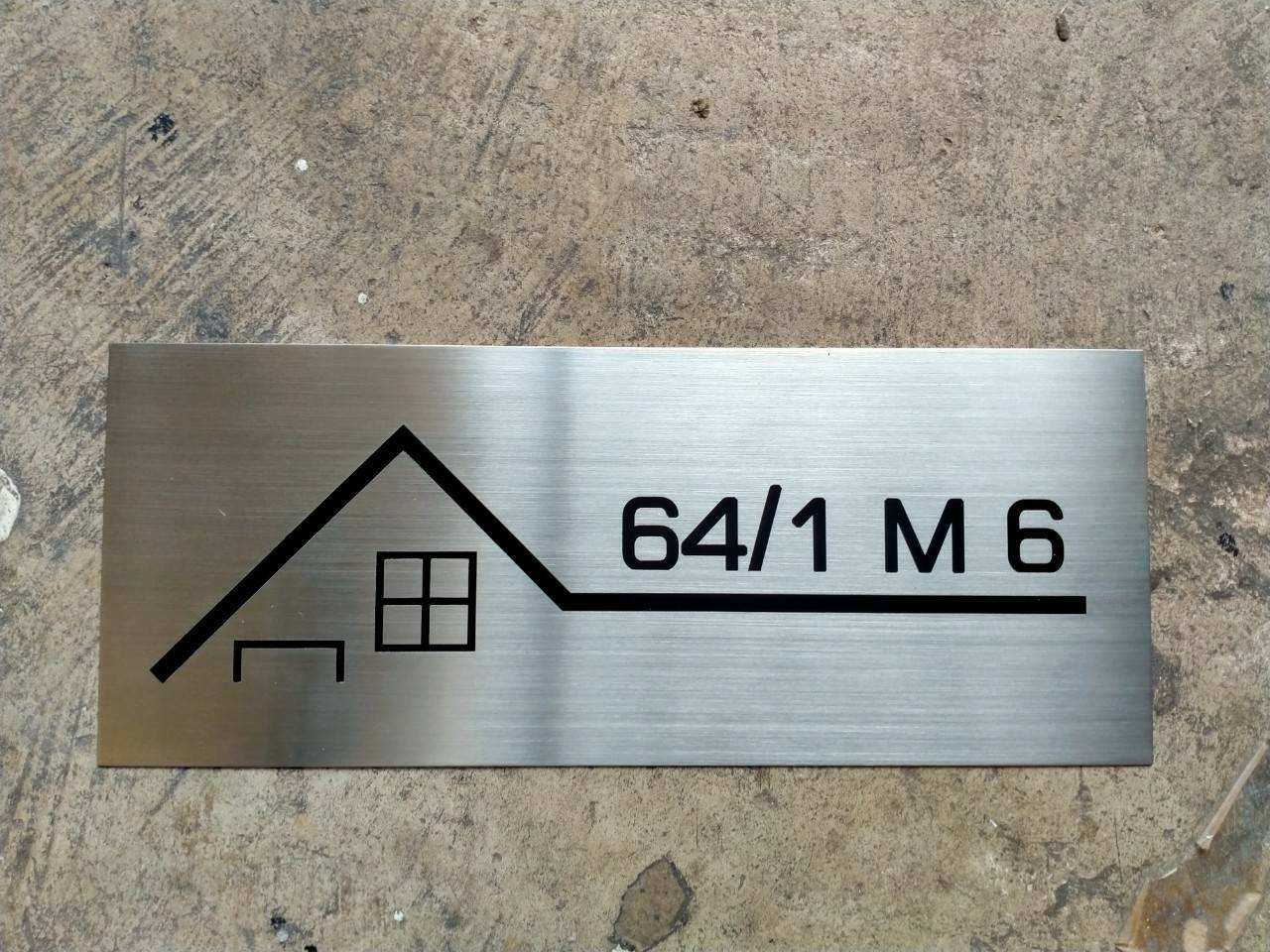 ป้ายสแตนเลส กัดกรด บ้านเลขที่64/1 M6