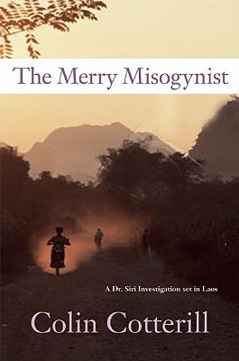 The Merry Misogynist Colin Cotterill ราคา 70