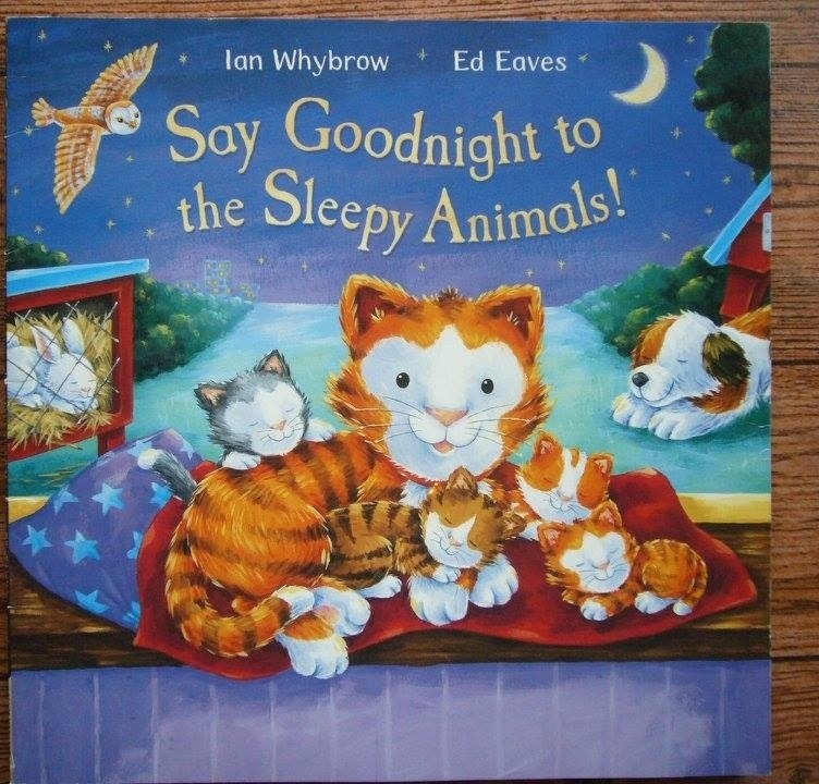 (4แถม4) Say Goodnight To The Sleepy Animals! by Ian Whybrow ราคา 95