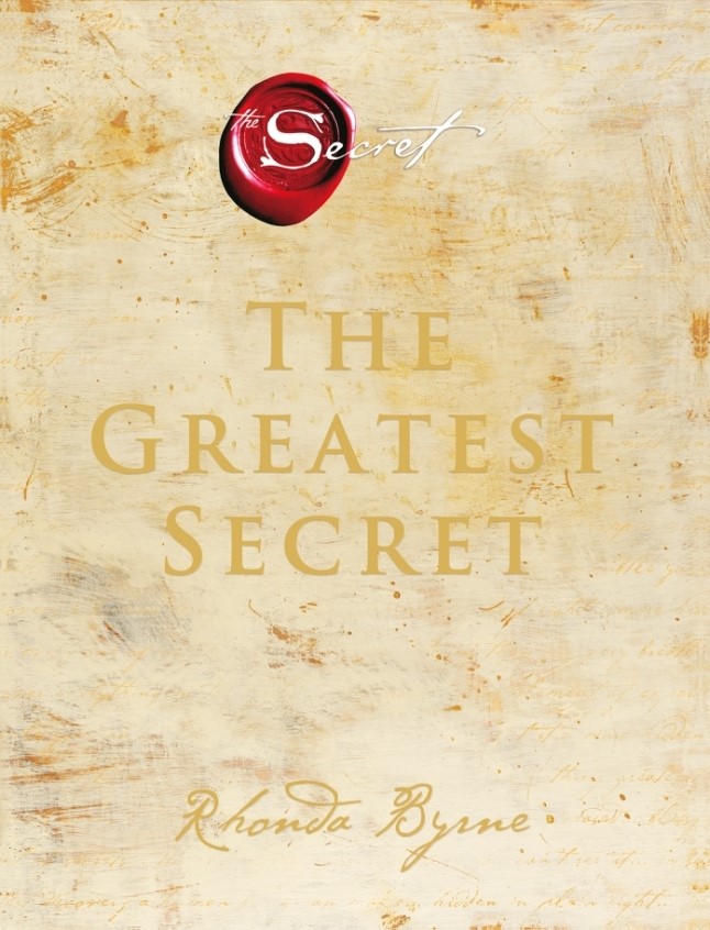 หนังสือเรื่อง The Greatest Secret เดอะเกรเทสต์ซีเคร็ต : รอนดา เบิร์น (Rhonda Byrne) : สำนักพิมพ์ อมรินทร์ How to