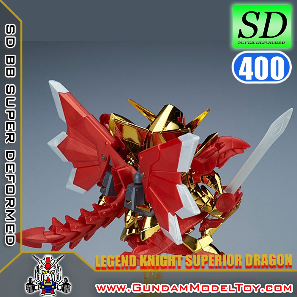 SD BB400 LEGEND KNIGHT SUPERIOR DRAGON ลีเจนด์ ไนท์ ซุปเพอร์เรีย ดราก้อน