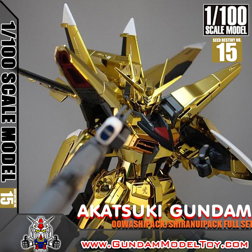 1/100 SCALE MODEL AKATSUKI GUNDAM [OOWASHIPACK/SHIRANUIPACK FULL SET] อะกาทสึกิ กันดั้ม ฟูลเซ็ท
