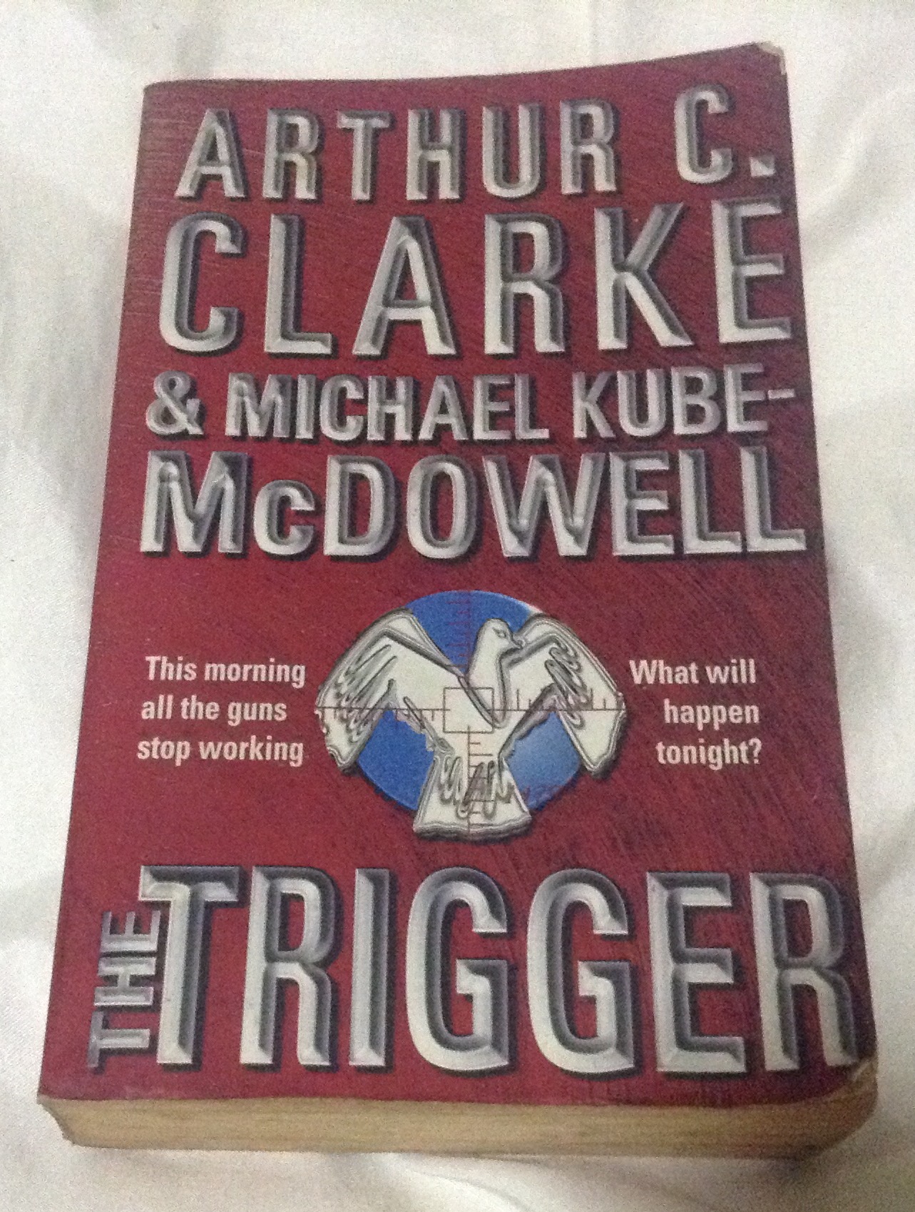 The Trigger by Arthur C. Clarke, Michael P. Kube-McDowell ราคา 220