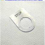 Name plate ตู้คอนโทรล STOP, Dai 22 mm. ขนาด 34 x 47 x 1.0 mm