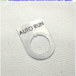 Name plate ตู้คอนโทรล AUTO RUN, Dai 22 mm. ขนาด 34 x 47 x 1.0 mm